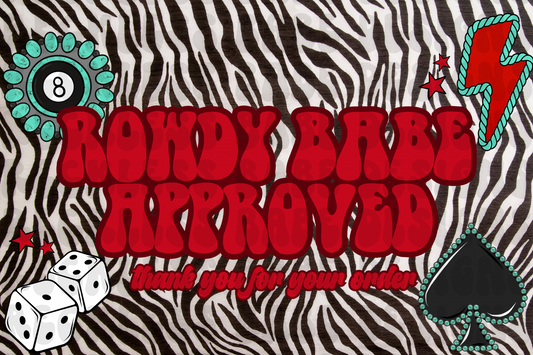 ROWDY BABE APPROVED EXCLUSIVE THANK YOU CARD DIGITAL ONLY