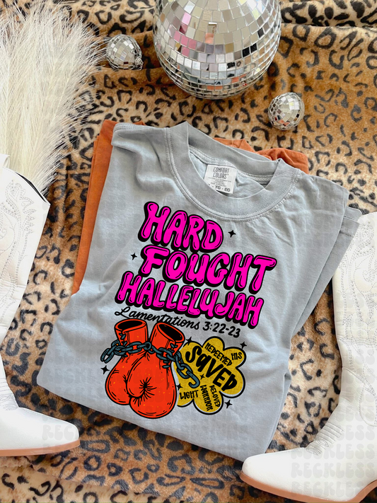 HARD FOUGHT HALLELUJAH TEE
