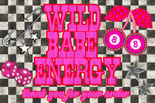 WILD BABE ENERGY EXCLUSIVE THANK YOU CARD DIGITAL ONLY