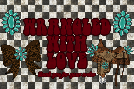 WRANGLED WITH LOVE EXCLUSIVE THANK YOU CARD DIGITAL ONLY
