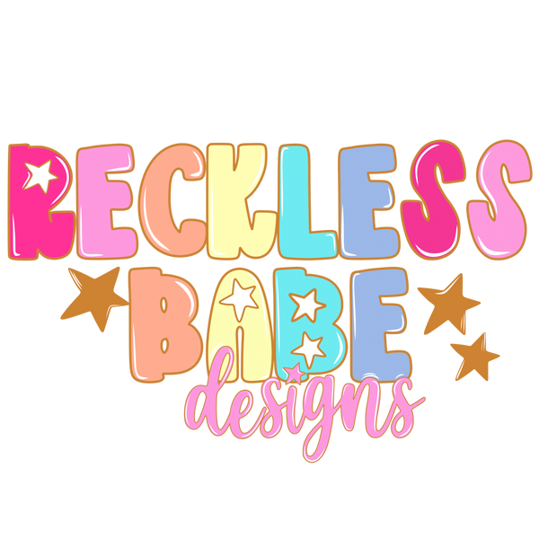 Reckless Babe Designs 